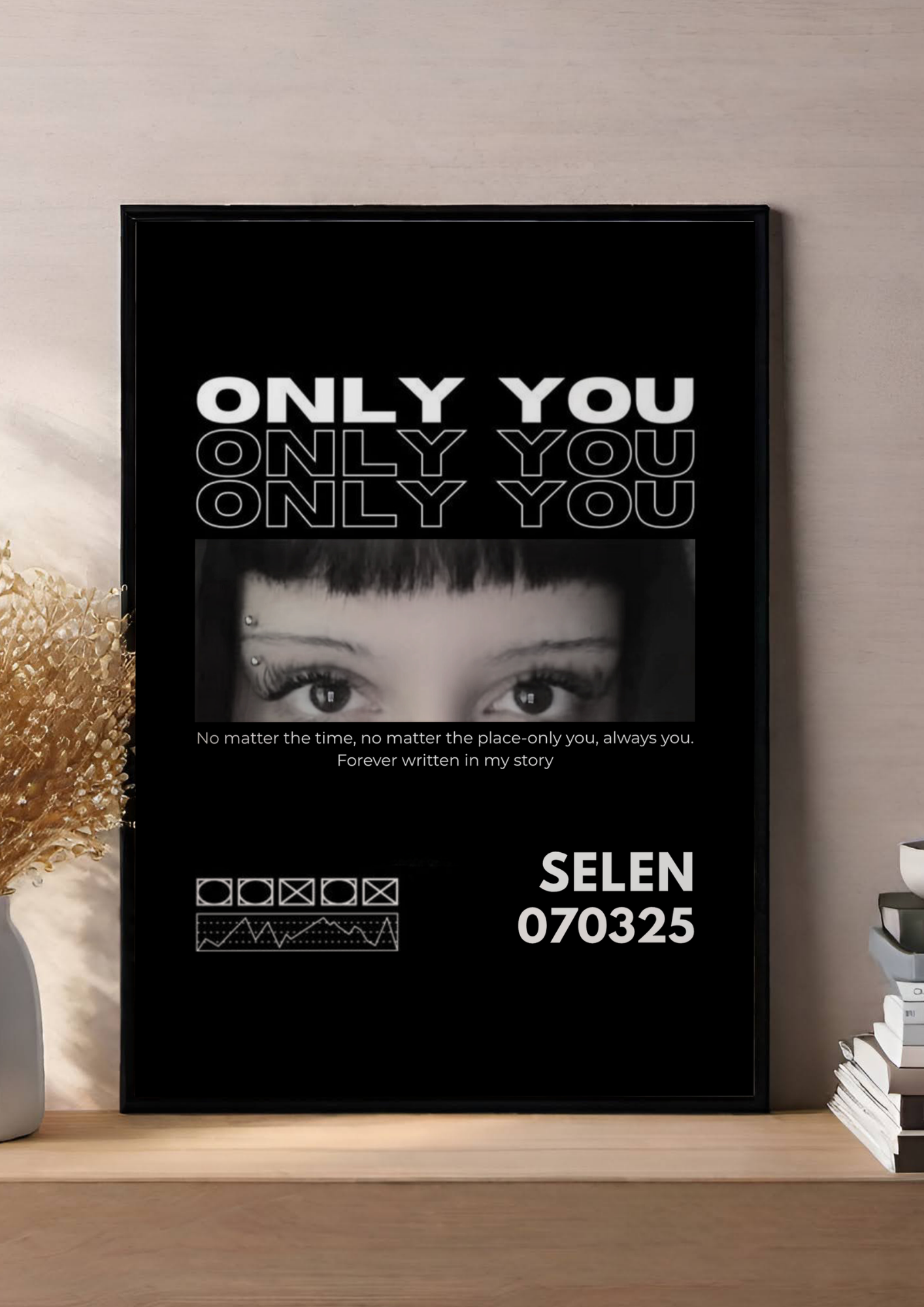 Only You Temalı İsme Özel Dekoratif Poster